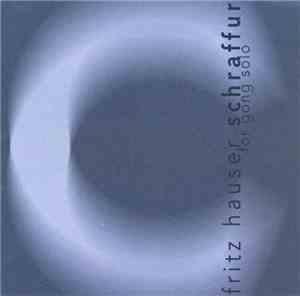 Fritz Hauser - Schraffur For Gong Solo
