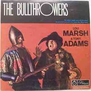 Lou Marsh, Tony Adams - The Bullthrowers