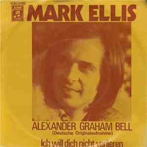 Mark Ellis  - Alexander Graham Bell