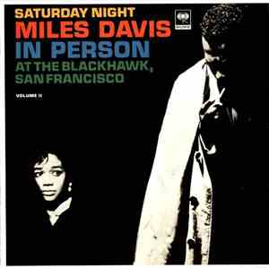 Miles Davis - In Person, Saturday Night At The Blackhawk, San Francisco, Vo ...