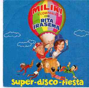 Miliki Y Compañia Con Rita Irasema - Super-Disco-Fiesta