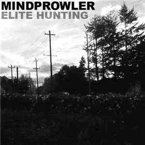 Mindprowler - Elite Hunting