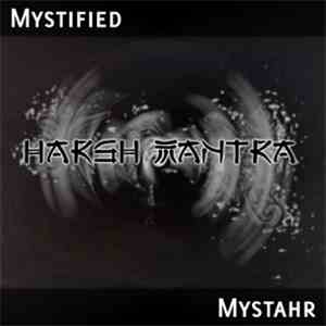 Mystified / Mystahr - Harsh Mantra