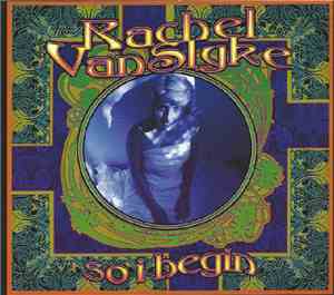 Rachel VanSlyke - So I Begin