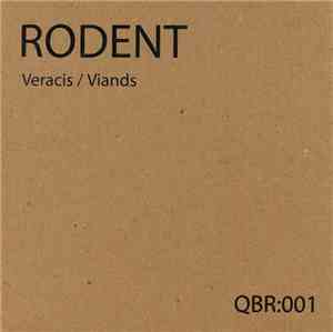 Rodent  - Veracis / Viands