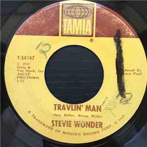 Stevie Wonder - Travlin' Man / Hey Love
