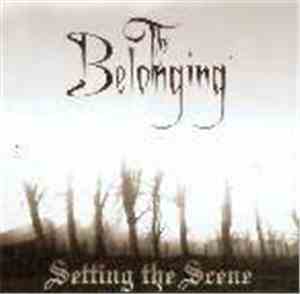 The Belonging - Setting The Scene