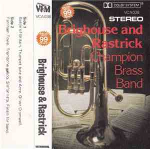 The Brighouse And Rastrick Brass Band - Champion Brass Band