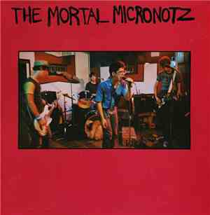 The Mortal Micronotz - The Mortal Micronotz