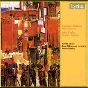 Vaughan Williams / John Foulds - Piano Concerto / Dynamic Triptych
