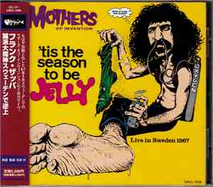 Zappa / Mothers - 'Tis The Season To Be Jelly