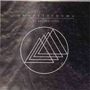 A Hope For Home - In Abstraction