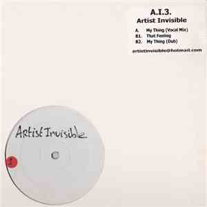 Artist Invisible - My Thing