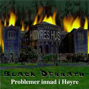 Black Debbath - Problemer Innad I Høyre