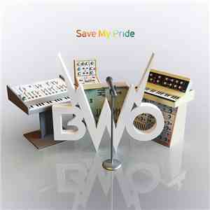 BWO - Save My Pride