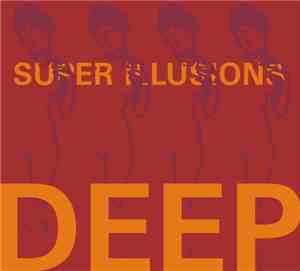 Deep  - Super Illusions