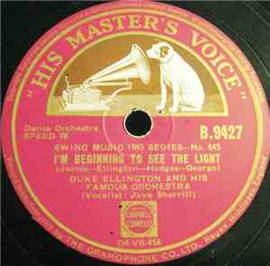 Duke Ellington And His Famous Orchestra - I'm Beginning To See The Light /  ...