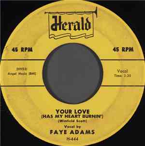 Faye Adams - Your Love (Has My Heart Burnin')
