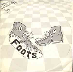 Foots  - Got A Feeling / There's Been A Change