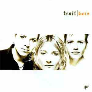 Fruit  - Burn