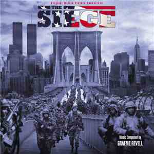 Graeme Revell - The Siege (Original Motion Picture Soundtrack)