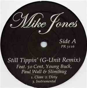 Mike Jones  - Still Tippin' (G-Unit Remix)
