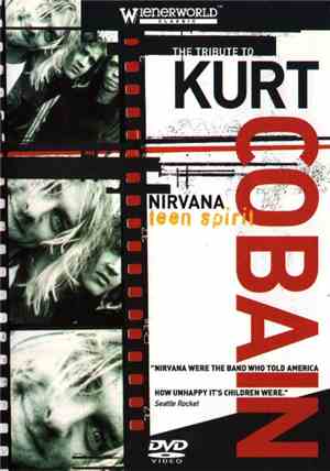 Nirvana - Teen Spirit : The Tribute To Kurt Cobain