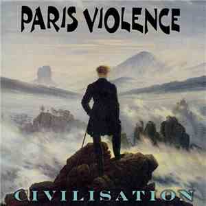 Paris Violence - Civilisation