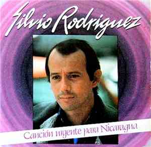 Silvio Rodríguez - Canción Urgente Para Nicaragua
