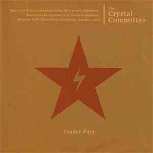 The Crystal Committee - Tender Fury