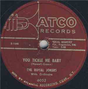 The Royal Jokers  - You Tickle Me Baby / Stay Here