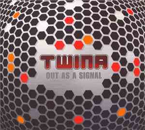 Twina - Out As A Signal