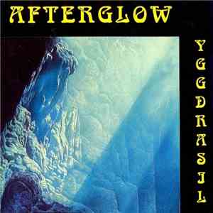 Afterglow  - Yggdrasil