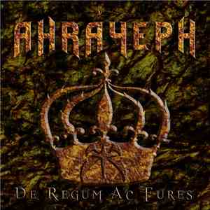 Ahráyeph - De Regum Ac Fures