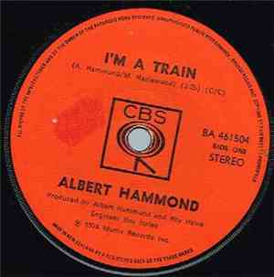 Albert Hammond - I'm A Train