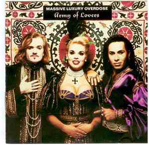 Army Of Lovers - Massive Luxury Overdose