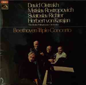 Beethoven - The Berlin Pilharmonic Orchestra, David Oistrakh, Mstislav Rost ...