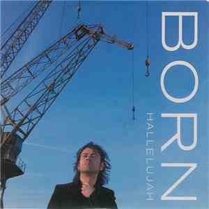 Born - Hallelujah