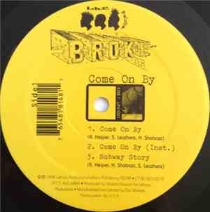 Broke As... - Come On By