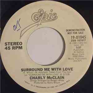 Charly McClain - Surround Me With Love