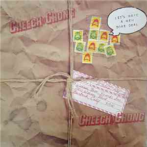 Cheech & Chong - Let's Make A New Dope Deal