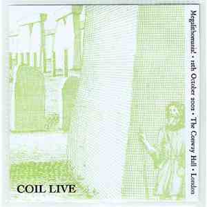 Coil - Megalithomania!