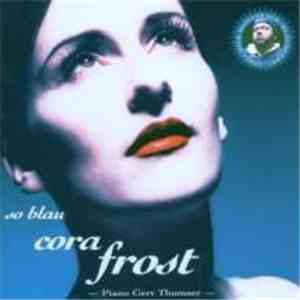 Cora Frost - So Blau