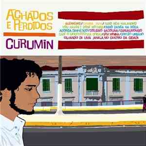 Curumin - Achados E Perdidos