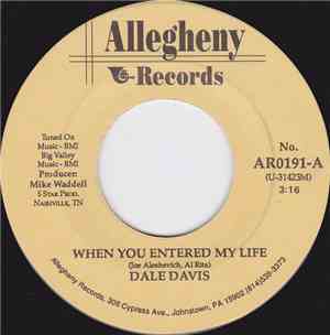 Dale Davis  - When You Entered My Life / All I Have Left Is Your Memory