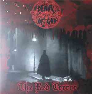 Denial Of God - The Red Terror