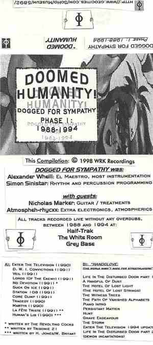 Dogged For Sympathy - Doomed Humanity Phase 1: 1988-1994