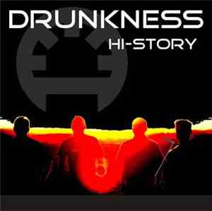 Drunkness - Hi-story 1991-99