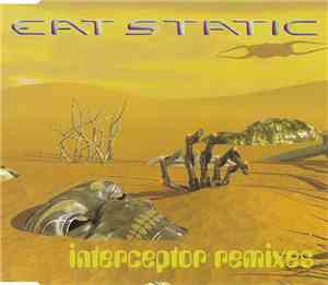 Eat Static - Interceptor Remixes
