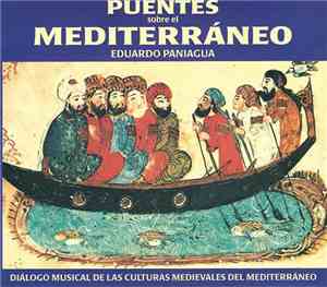 Eduardo Paniagua - Puentes Sobre El Mediterráneo